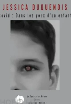 Covid, dans les yeux d'un enfant