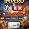 Crea il Tuo Impero su YouTube