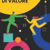 CREARE FUTURI DI VALORE