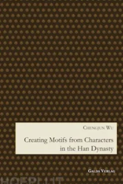 Creating Motifs from Characters in the Han Dynasty