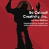 Creativity, Inc.
