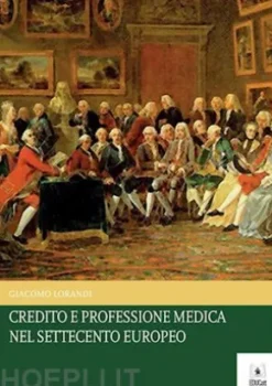 Credito e professione medica nel settecento europeo