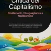 Critica del Capitalismo: Sfruttamento, Disuguaglianza e Neoliberismo