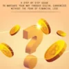 Cryptocurrency: A Beginner’s Guide to the World of Cryptocurrency (A Step by Step Guide to Navigate Your Way Through Digital Currencies Without the Fear of Financial Loss)
