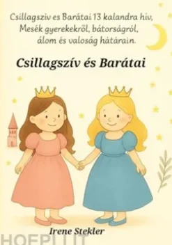 Csillagszív és Barátai