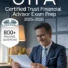 CTFA Certified Trust Financial Advisor Exam Prep 2025–2026