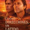 Cuatro direcciones, un latido