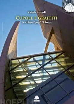 Cupole e graffiti