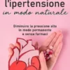 Curare l’ipertensione in modo naturale