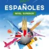 Curso de Inglés, Inglés para Españoles, Nivel Superior