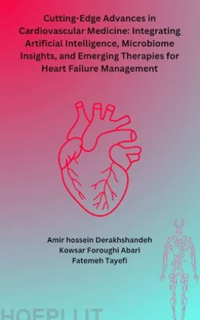 Cutting-Edge Advances in Cardiovascular Medicine: Integrating Artificial Intelligence, Microbiome Insights, and Emerging Therapies for Heart Failure Management