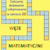 Cwiczymy dodawanie i odejmowanie w zakresie 20
