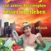 Cyberkriege und andere Katastrophen besser überleben