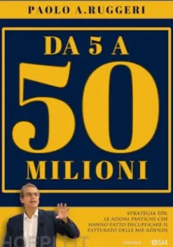 Da 5 a 50 milioni