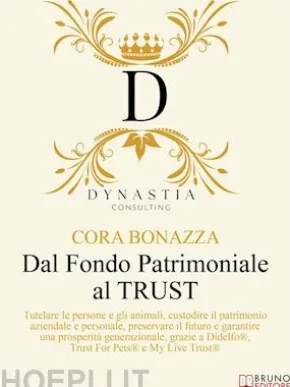 Dal Fondo Patrimoniale Al TRUST