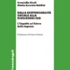 Dalla responsabilità sociale alla disclosure Esg