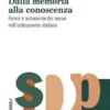 Dalla memoria alla conoscenza