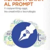Dalla penna al prompt