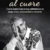 Dall'Aroma al Cuore