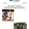 Dal semplice al complesso 300 e piu` giochi ed esercizi per allenamenti giovanili (dal preagonismo U8-10 all’agonismo degli U12-U14)