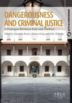 Dangerousness and Criminal Justice