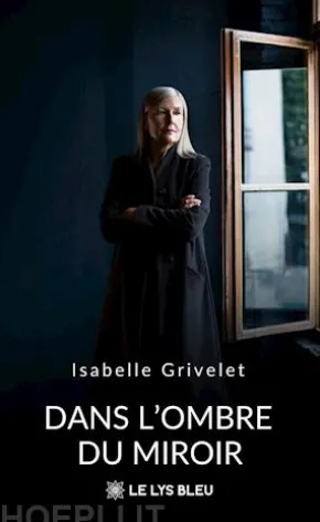 Dans l’ombre du miroir