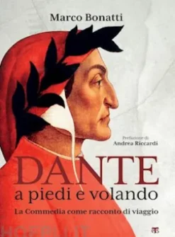Dante a piedi e volando