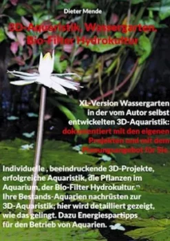 3D-Aquaristik, Wassergarten, Bio-Filter Hydrokultur