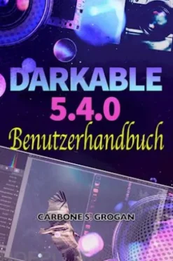 Darktable 5.4.0 Benutzerhandbuch