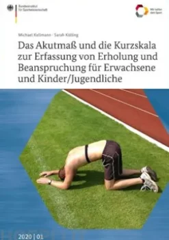 Das Akutmaß und die Kurzskala zur Erfassung von Erholung und Beanspruchung für Erwachsene und Kinder/Jugendliche