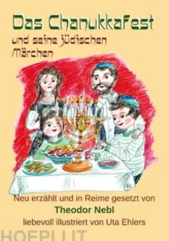 Das Chanukkafest und seine jüdischen Märchen