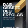 DAS GESETZ DES ERFOLGS Lektion Zwei – EIN KLARES HAUPTZIEL (übersetzt)