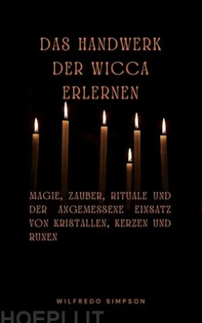 Das Handwerk der Wicca erlernen
