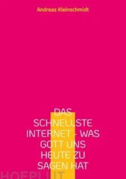 Das schnellste Internet - was Gott uns heute zu sagen hat