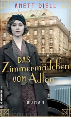 Das Zimmermädchen vom Adlon