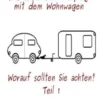 Das erste Mal Camping mit dem Wohnwagen