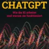 Das Geheimnis hinter ChatGPT