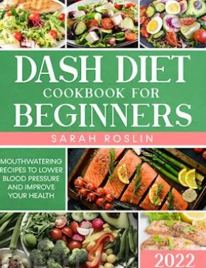 DASH Diet Cookbook for Beginners