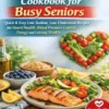 DASH Diet Cookbook for buSy SeniorS