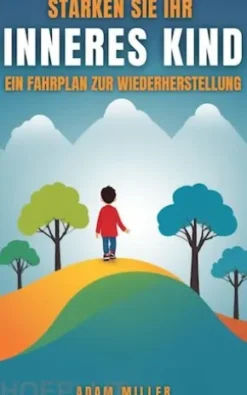 Das innere Kind stärken