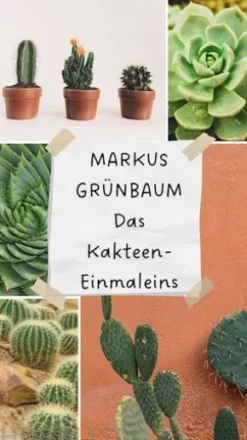 Das Kakteen-Einmaleins