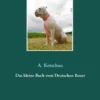 Das kleine Buch vom Deutschen Boxer