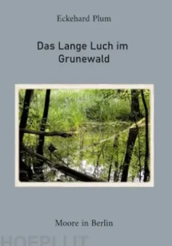 Das Lange Luch im Grunewald