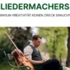 Das Leben des Liedermachers
