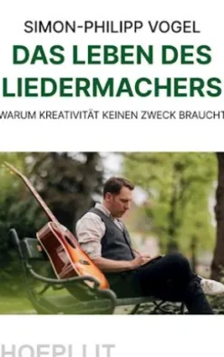 Das Leben des Liedermachers