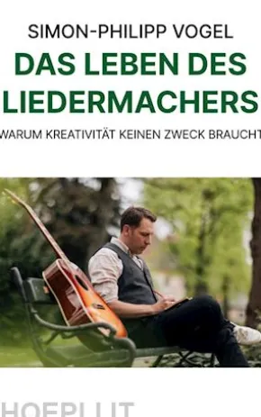 Das Leben des Liedermachers