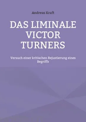 Das Liminale Victor Turners