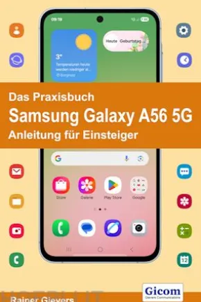 Das Praxisbuch Samsung Galaxy A56 5G - Anleitung für Einsteiger