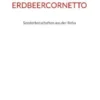 Das Rote im Erdbeercornetto