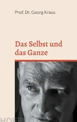 Das Selbst und das Ganze